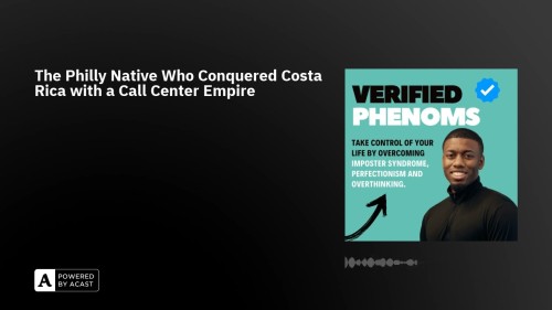 Verified-Phenoms-podcast-guest-Richard-Blank-Costa-Ricas-Call-Centerec182fea3e6a11b6.jpg